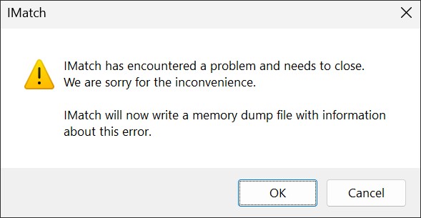 A message informing the user that IMatch encountered a problem and needs to close.